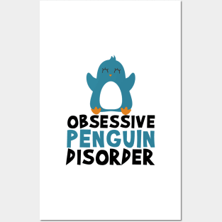 Cute Obsessive Penguin Disorder Posters and Art